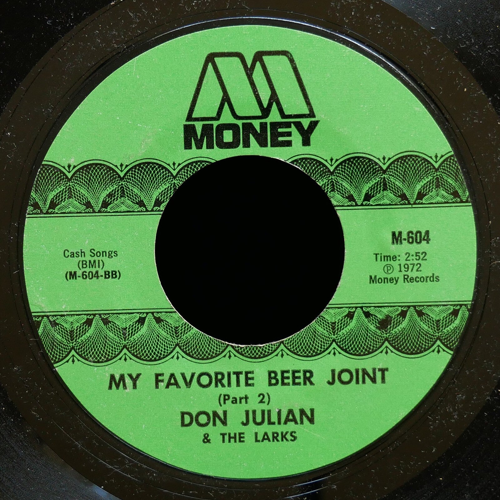 DON JULIAN AND THE LARKS My Favorite Beer Joint 45 MONEY RECORDS M-604 US 1972