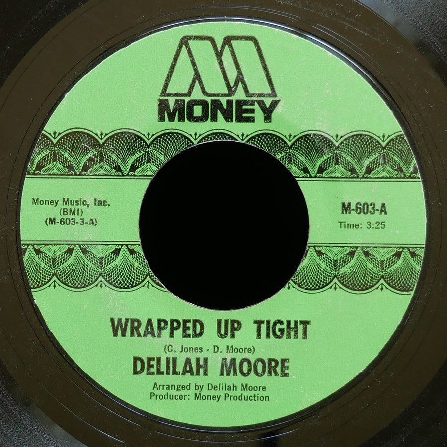 DELILAH MOORE Wrapped Up Tight / Ooh-Wee Baby 45 MONEY RECORDS M-603 US 1972