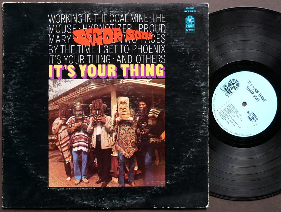 SENOR SOUL It's Your Thing LP DOUBLE SHOT RECORDS DSS-5005 US 1969 Soul Funk