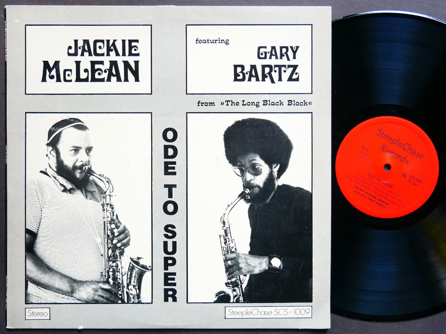 JACKIE MCLEAN GARY BARTZ Ode To Super LP STEEPLECHASE SCS1009 DENMARK 1973 NM