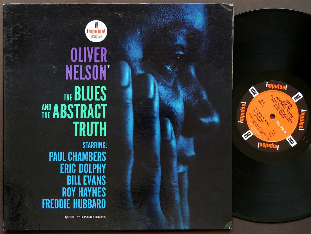 OLIVER NELSON The Blues And The Abstract Truth LP IMPULSE! A-5 Freddie Hubbard