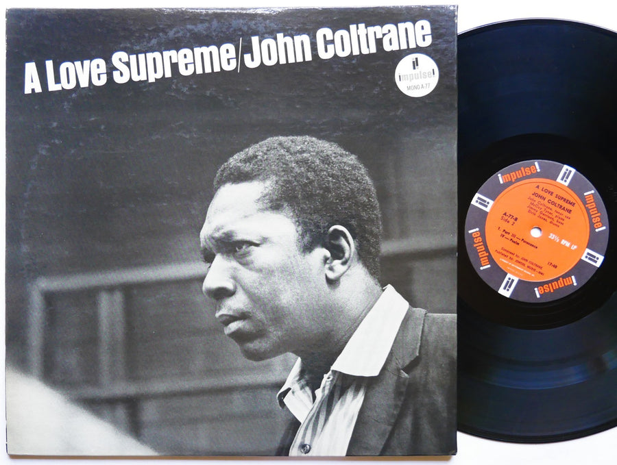 JOHN COLTRANE A Love Supreme LP IMPULSE A-77 US 1965 RVG MONO McCoy Tyner CLEAN