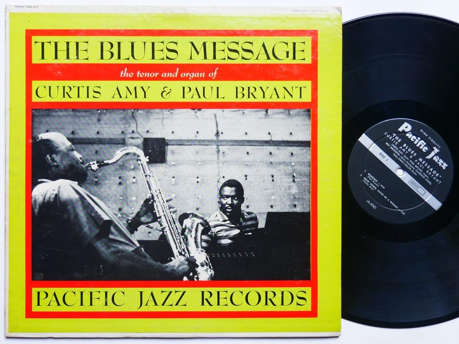 CURTIS AMY & PAUL BRYANT The Blues Message LP PACIFIC JAZZ PJ-9 US 1960 DG MONO