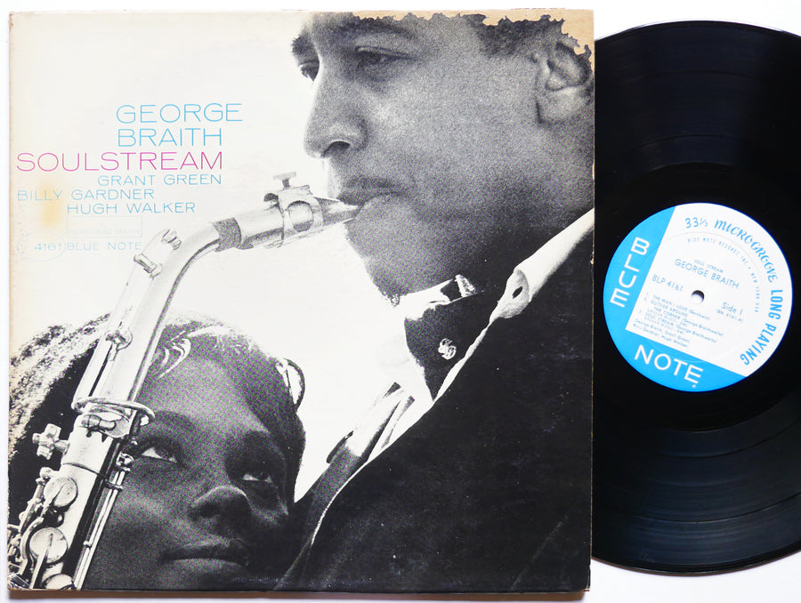 GEORGE BRAITH Soul Stream LP BLUE NOTE BLP 4161 US 1963 NY EAR MONO Grant Green