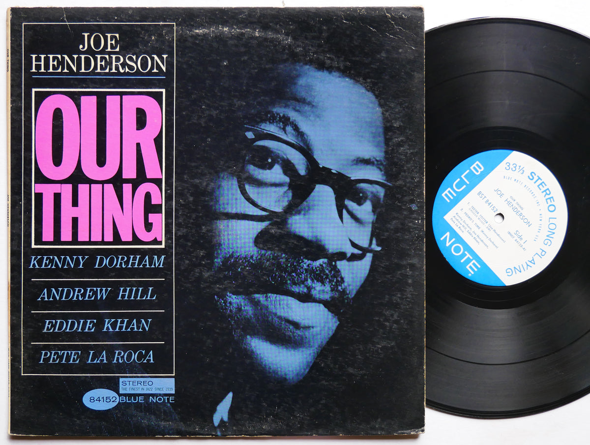 JOE HENDERSON Our Thing LP BLUE NOTE 84152 US 1964 EAR Pete La Roca Kenny Dorham