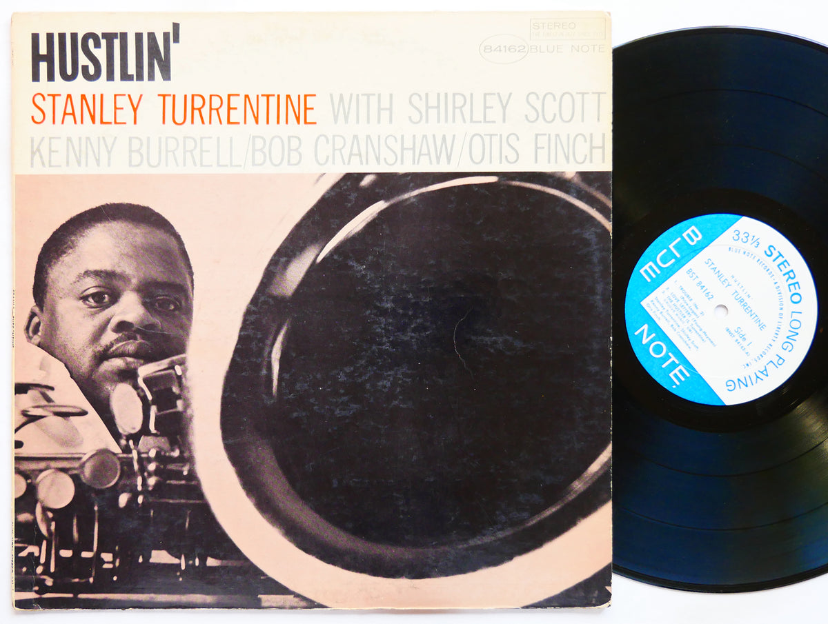STANLEY TURRENTINE Hustlin' LP BLUE NOTE 84162 US 1967 RVG LIBERTY Kenny Burrell