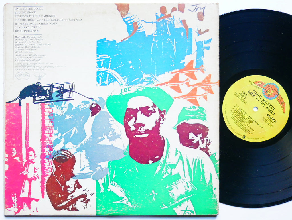 CURTIS MAYFIELD Back To The World LP CURTOM CRS 8015 US 1973 Funk Soul