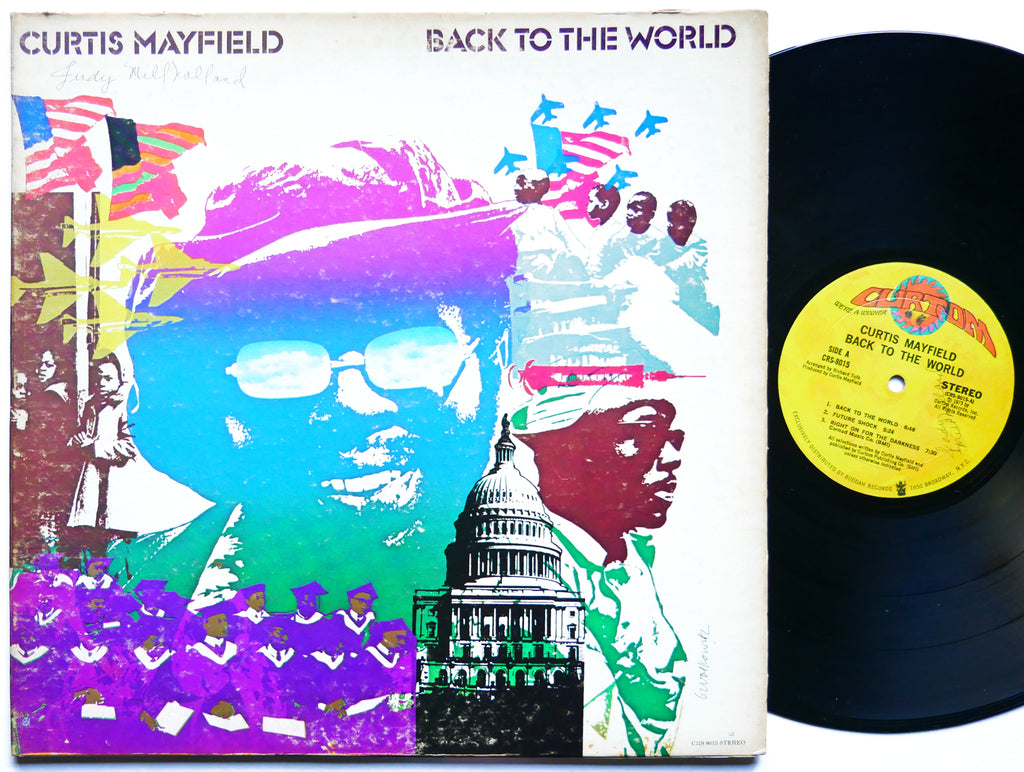 CURTIS MAYFIELD Back To The World LP CURTOM CRS 8015 US 1973 Funk Soul
