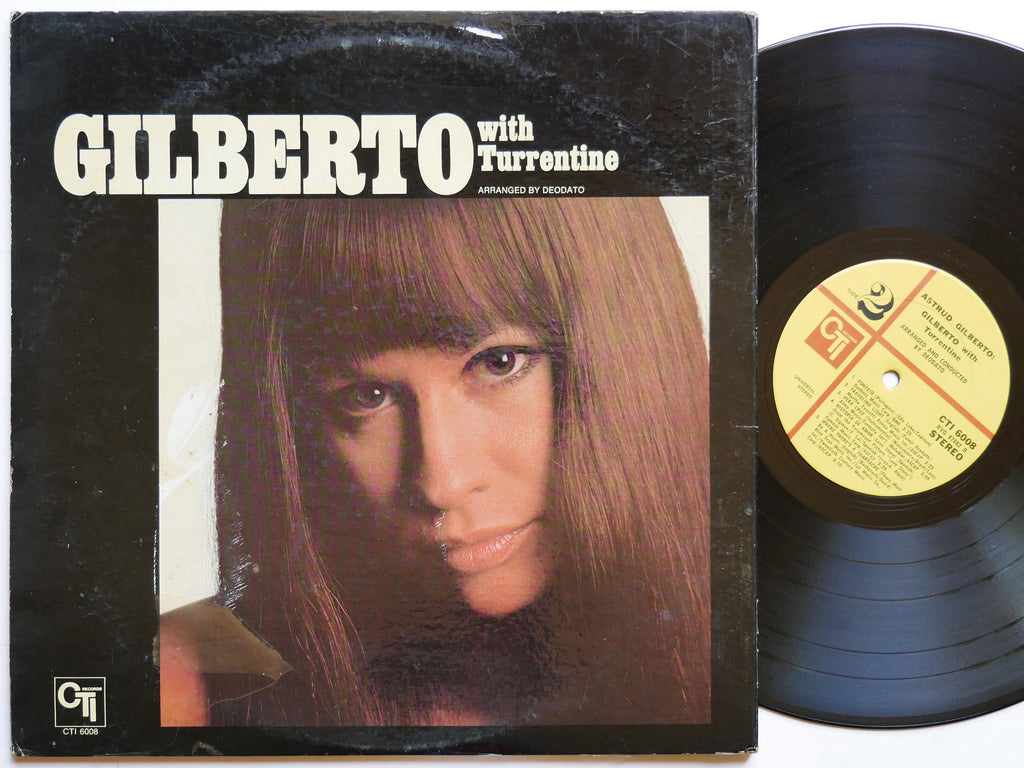 ASTRUD GILBERTO STANLEY TURRENTINE LP CTI 6008 US 1971 Dom Um Romao Ron Carter