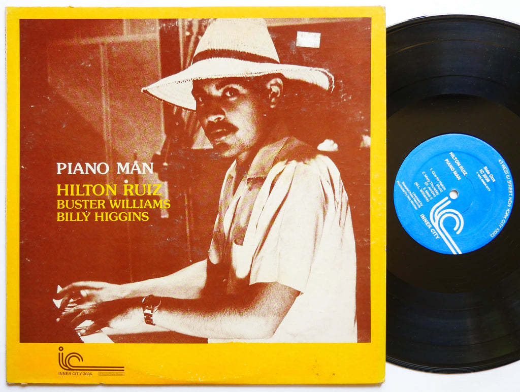 HILTON RUIZ TRIO Piano Man LP INNER CITY IC 2036 Buster Williams Billy Higgins