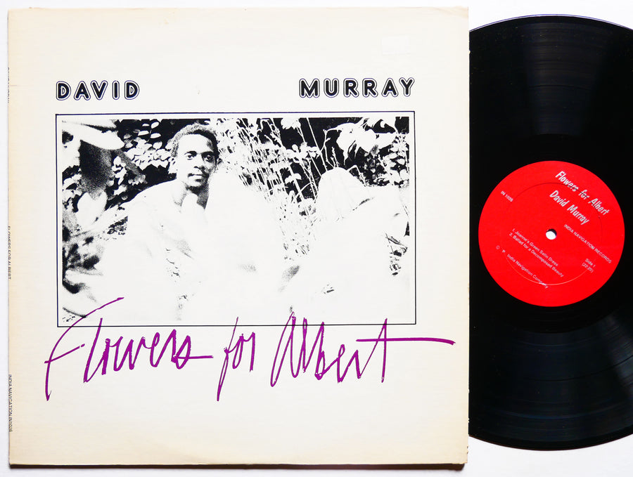 DAVID MURRAY Flowers For Albert LP INDIA NAVIGATION IN 1026 US 1976 Olu Dara