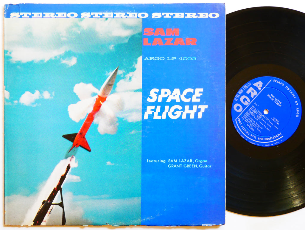SAM LAZAR Space Flight LP ARGO LPS-4002 US 1960 DG ST Grant Green Willie Dixon