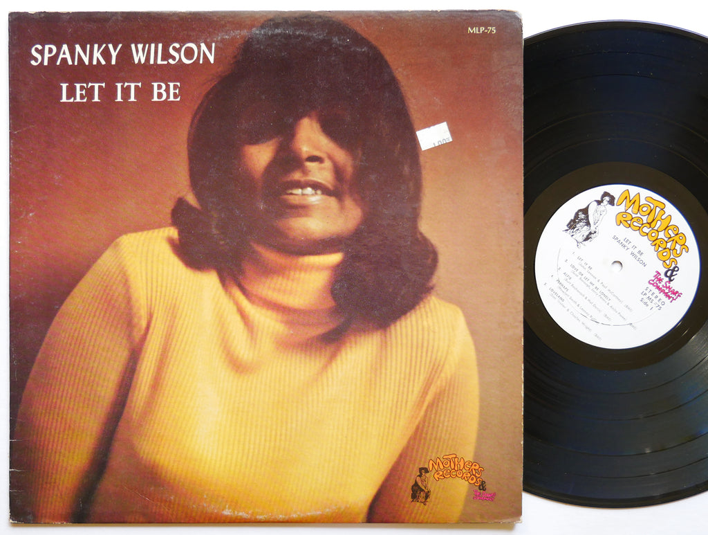 SPANKY WILSON Let It Be LP MOTHERS RECORDS MLPS-75 US 1970 Funk Soul