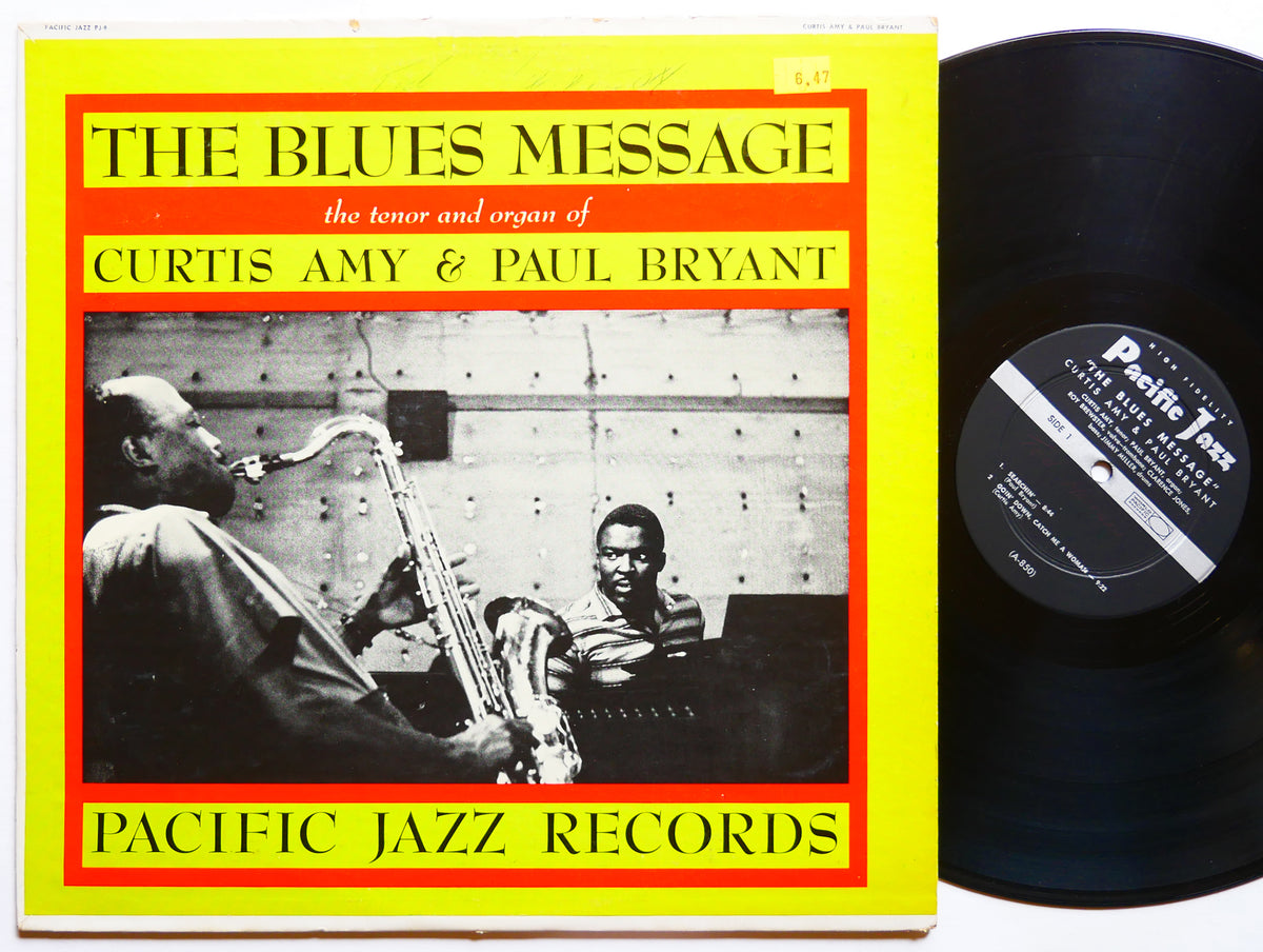 CURTIS AMY & PAUL BRYANT The Blues Message LP PACIFIC JAZZ PJ-9 US 1960 DG MONO