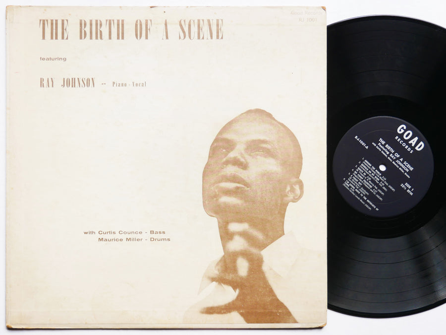 RAY JOHNSON The Birth Of A Scene LP GOAD RECORDS R-J-1001 US '62 MONO Jazz Blues