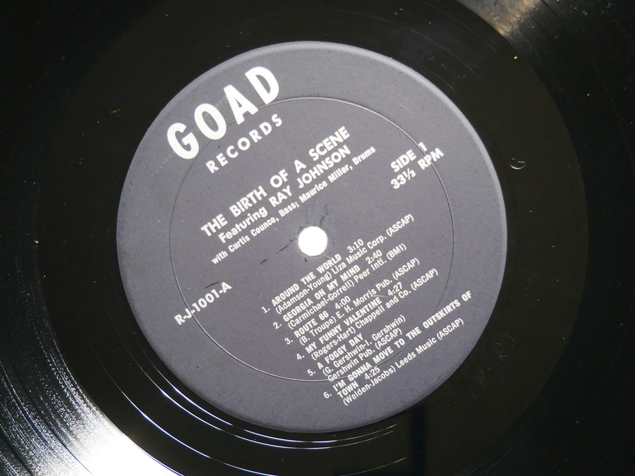 RAY JOHNSON The Birth Of A Scene LP GOAD RECORDS R-J-1001 US '62 MONO Jazz Blues