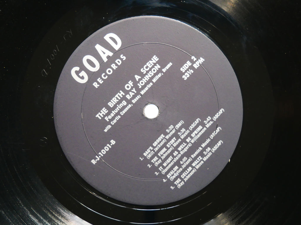 RAY JOHNSON The Birth Of A Scene LP GOAD RECORDS R-J-1001 US '62 MONO Jazz Blues