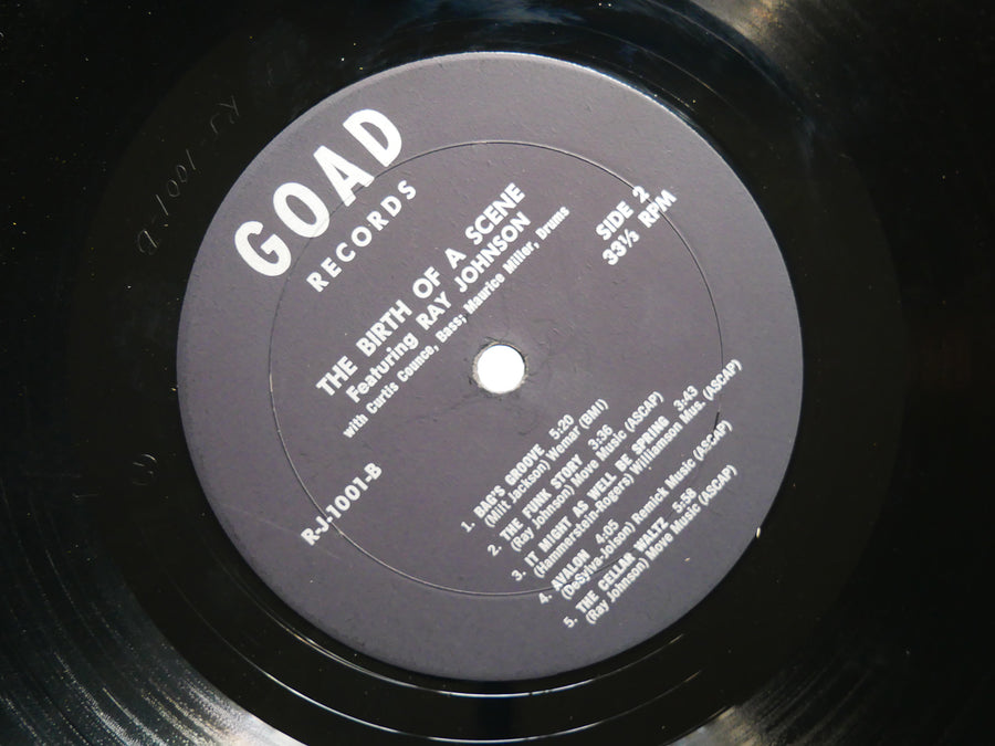 RAY JOHNSON The Birth Of A Scene LP GOAD RECORDS R-J-1001 US '62 MONO Jazz Blues
