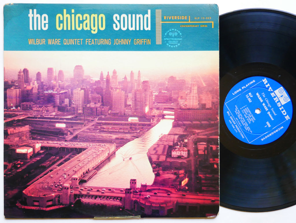 WILBUR WARE JOHNNY GRIFFIN The Chicago Sound LP RIVERSIDE RLP 12-252 US '58 MONO