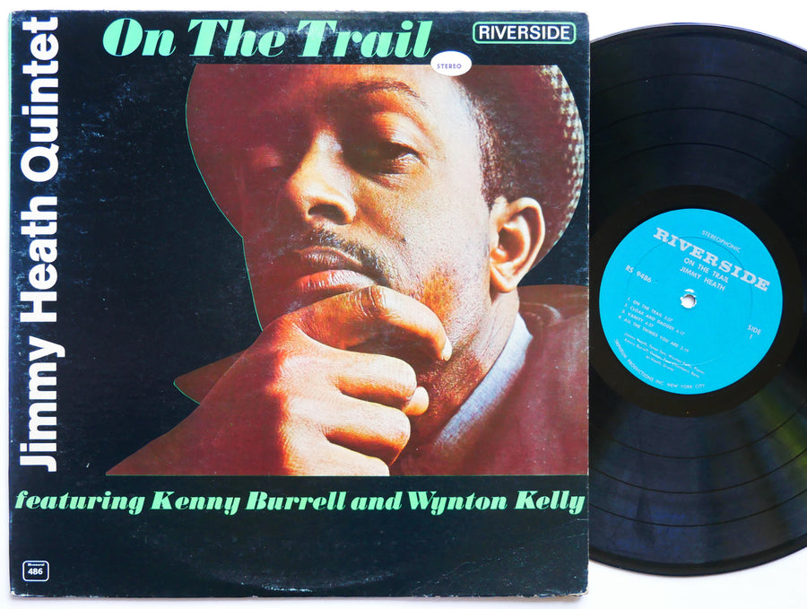 JIMMY HEATH Quintet KENNY BURRELL WYNTON KELLY On The Trail LP RIVERSIDE RS 9486