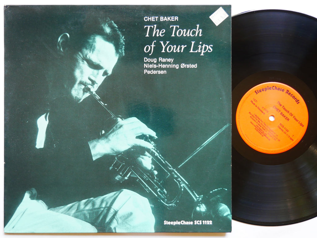 CHET BAKER The Touch Of Your Lips LP STEEPLECHASE SCS 1122 DENMARK 1980 JAZZ NM