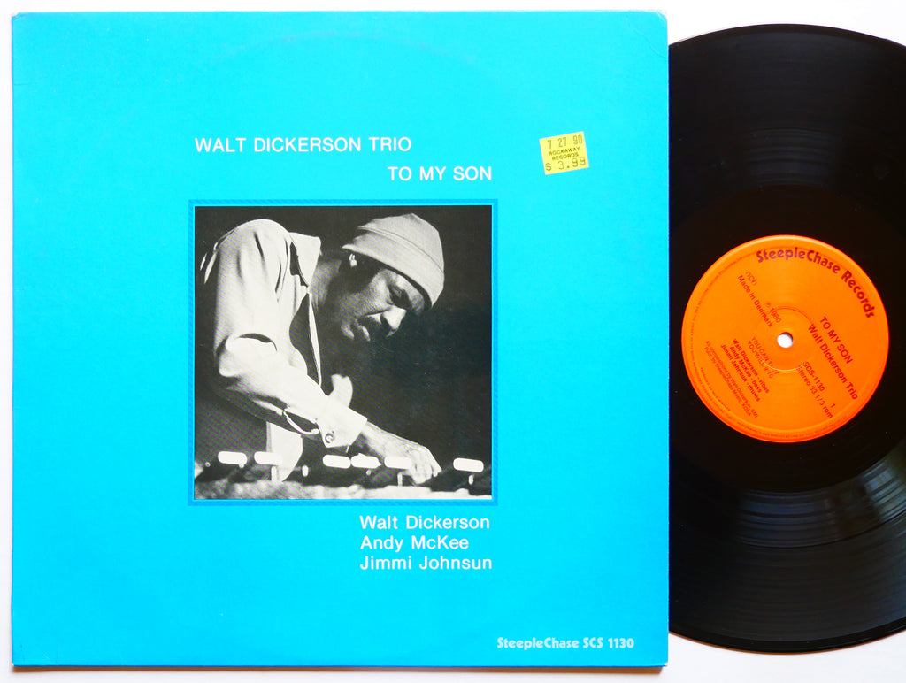 WALT DICKERSON TRIO To My Son LP STEEPLECHASE SCS1130 DENMARK 1980 Andy McKee