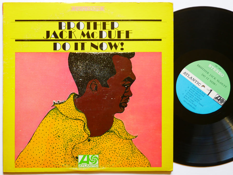 BROTHER JACK MCDUFF Do It Now! LP ATLANTIC SD 1484 US 1967 JAZZ Melvin Sparks