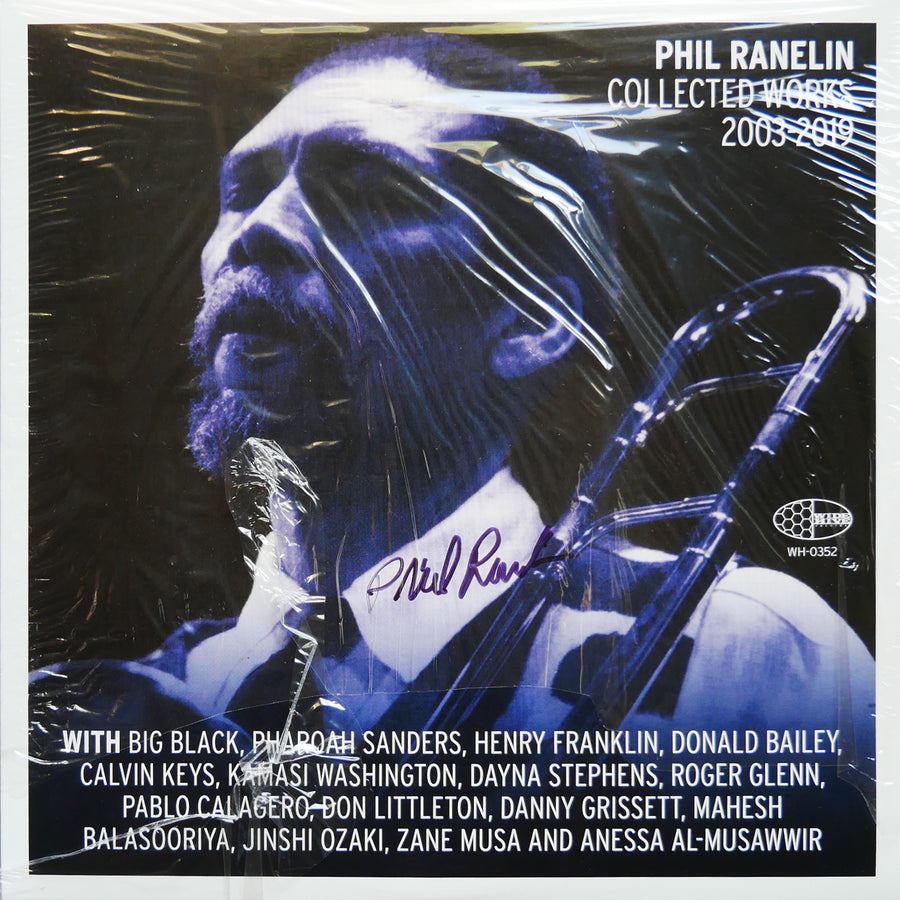 Signed by PHIL RANELIN Collected Works 2003-2019 LP WIDE HIVE WH-0352 US 2019